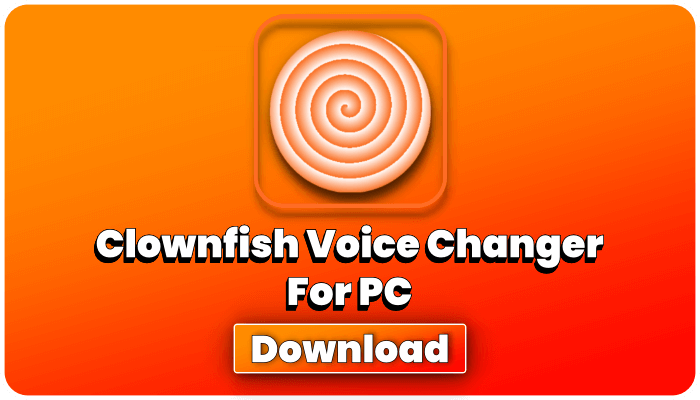 Clownfish voice changer for PC