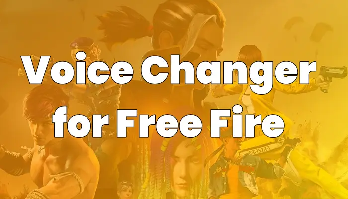 Voice Changer for Free Fire